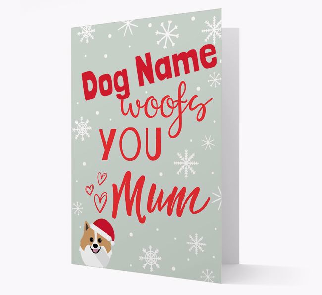 'I Woof You Mum' Card with your {breedFullName} Christmas Icon